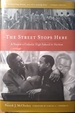 The Street Stops Here-a Year at a Catholic High School in Harlem