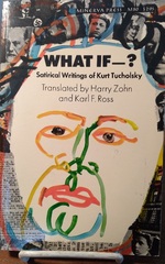 What If-? Satirical Writings of Kurt Tucholsky