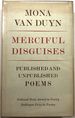 Merciful Disguises: Published and Unpublished Poems