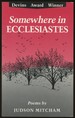 Somewhere in Ecclesiastes [Signed By Mitcham! ]