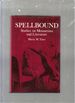 Spellbound: Studies on Mesmerism and Literature