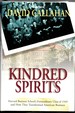 Kindred Spirits: Harvard Business School's Extraordinary Class of 1949 and How They Transformed American Business