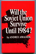 Will the Soviet Union Survive Until 1984?