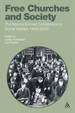 Free Churches and Society: the Nonconformist Contribution to Social Welfare 1800-2010