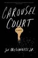 Carousel Court: a Novel