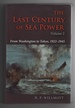 The Last Century of Sea Power, Volume 2 From Washington to Tokyo, 19221945