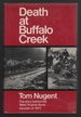 Death at Buffalo Creek the 1972 West Virginia Flood Disaster