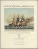 American Naval Broadsides: a Collection of Early Naval Prints (1745-1815)