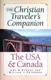 The Christian Traveler's Companion: the Usa and Canada