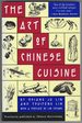 The Art of Chinese Cuisine [Originally Published as Chinese Gastronomy]