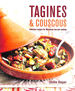 Tagines and Couscous: Delicious Recipes for Moroccan One-Pot Cooking