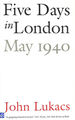 Five Days in London, May 1940 (Nota Bene)