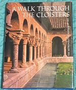 A Walk Through the Cloisters