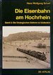 Die Eisenbahn Am Hochrhein, Bd.3, Die Strategischen Bahnen in Sdbaden [Gebundene Ausgabe] Eisenbahnen Baden-Wrttemberg Sdwestdeutsche Eisenbahngeschichte Strategische Bahn Wutachtalbahn Eisenbahnbau Hans W Scharf (Autor) Scharf, Hans-Wolfgang...