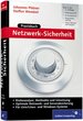 Praxisbuch Netzwerk-Sicherheit: Vpn, Wlan, Intrusion Detection, Disaster Recovery, Kryptologie, Fr Unix/Linux Und Windows Mit Cd-Rom (Galileo Computing) [Gebundene Ausgabe] Von Johannes Pltner (Autor), Steffen Wendzel