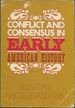 Conflict and Consensus in Early American History