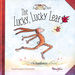 The Lucky, Lucky Leaf: a Horace and Nim Story (Horace & Nim Story)