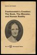 Frankenstein's Creation: the Book, the Monster, and Human Reality