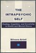 The Intrapsychic Self: Feeling, Cognition, and Creativity in Health and Mental Illness