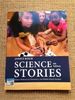 Science Stories: Science Methods for Elementary and Middle School Teachers