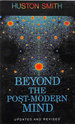 Beyond the Post-Modern Mind (Quest Books)