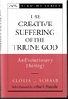 The Creative Suffering of the Triune God: an Evolutionary Theology