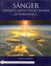 Sanger: Germany's Orbital Rocket Bomber in World War II