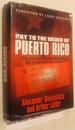 Pay to the Order of Puerto Rico: the Cost of Dependence