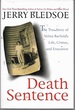 Death Sentence: the True Story of Velma Barfield's Life, Crimes, and Execution