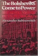 The Bolsheviks Come to Power: the Revolution of 1917 in Petrograd