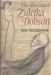 The Illustrated Zuleika Dobson or An Oxford Love Story