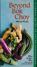 Beyond Bok Choy: Cook's Guide to Asian Vegetables