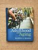 Adulthood and Aging