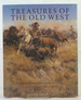 Treasures of the Old West. Paintings and Sculpture From the Thomas Gilcrease Institute of American History and Art