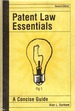 Patent Law Essentials a Concise Guide