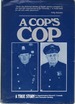 A Cop's Cop
