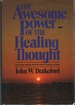 Awesome Power of the Healing Thought