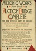 Auction Bridge Complete Including the 1926 Official Laws of Auction Bridge and the Laws of Duplicate Bridge