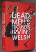 Dead Men's Trousers: Signed UK 1st Edition / 1st Printing