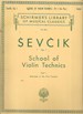 School of Violin Technics, Op. 1-Book 1: Schirmer Library of Classics Volume 844 Violin Method (Schirmer's Library of Musical Classics)