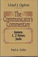 The Communicator's Commentary: James, 1, 2 Peter, Jude