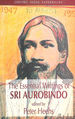 The Essential Writings of Sri Aurobindo