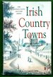 Irish Country Towns (Thomas Davis Lecture Series)