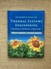 Introduction to Thermal Systems Engineering: Thermodynamics, Fluid Mechanics, & Heat Transfer 2003
