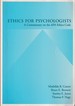 Ethics for Psychologists: a Commentary on the Apa Ethics Code