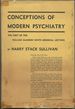 Conceptions of Modern Psychiatry: the First William Alanson White Memorial Lectures