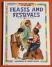Feasts and Festivals (Peoples and Customs of the World)