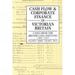 Cash Flow and Corporate Finance in Victorian Britain: Cases From the British Coal Industry 1860-1914