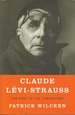 Claude Levi-Strauss: the Poet in the Laboratory Wilcken, Patrick
