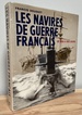 Les Navires De Guerre Francais: De 1850 a Nos Jours